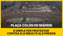 La plaça Colón s’omple per protestar contra els indults als presos