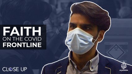 Faith on the Covid Frontline | Al Jazeera Close Up