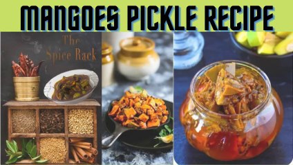 Mango Pickle Recipe