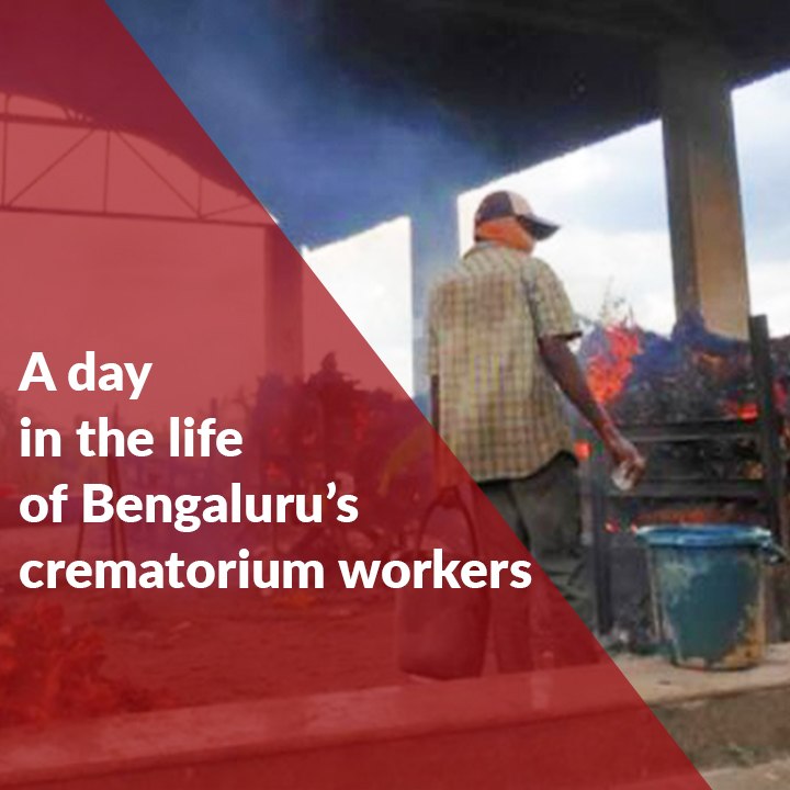 A day in the life of Bengaluru’s crematorium workers