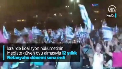 İsrail'de koalisyon hükümetinin Mecliste güven oyu almasıyla 12 yıllık Netanyahu dönemi sona erdi