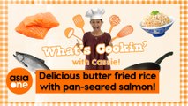 What’s Cookin’ with Cassie: Butter fried rice with pan-seared salmon