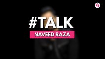 From Akeli to Chalawa  | TALK | Naveed Raza | HUM TV |  HUM Spotlight