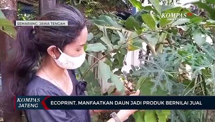 Ecoprint, Manfaatkan Daun Jadi Produk Bernilai Jual