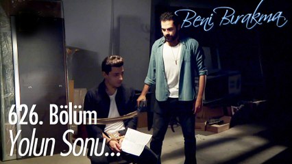 Yusuf, Bora'yı vurdu mu? - Beni Bırakma 626. Bölüm