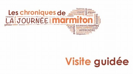 Visite guidée de la Journée Marmiton !