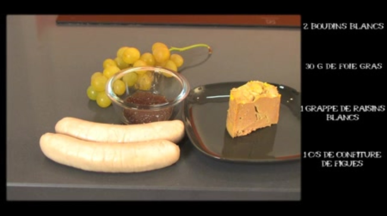 Boudin blanc foie gras et raisin - Recette de Noël