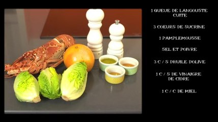 Salade sucrine pamplemousse et langouste !