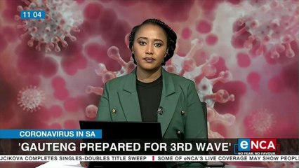 Gauteng prepared for COVID-19 3rd wave