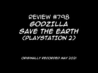 Review 798 - Godzilla: Save The Earth (PS2)