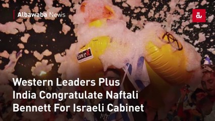 Western Leaders Plus India Congratulate Naftali Bennett For Israeli Cabinet
