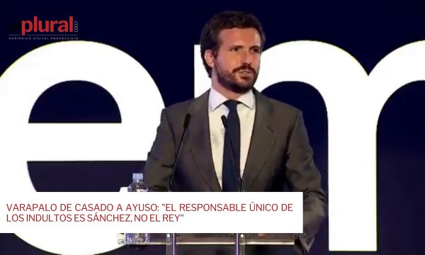 Varapalo de Casado a Ayuso: El responsable único de los indultos es Sánchez, no el rey