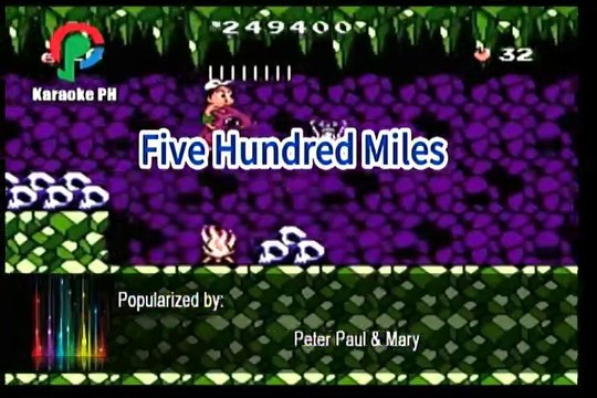 Peter Paul and Mary Five Hundred Miles Karaoke