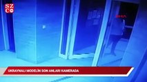 Ukraynalı model Anzelika'nın son anları kamerada