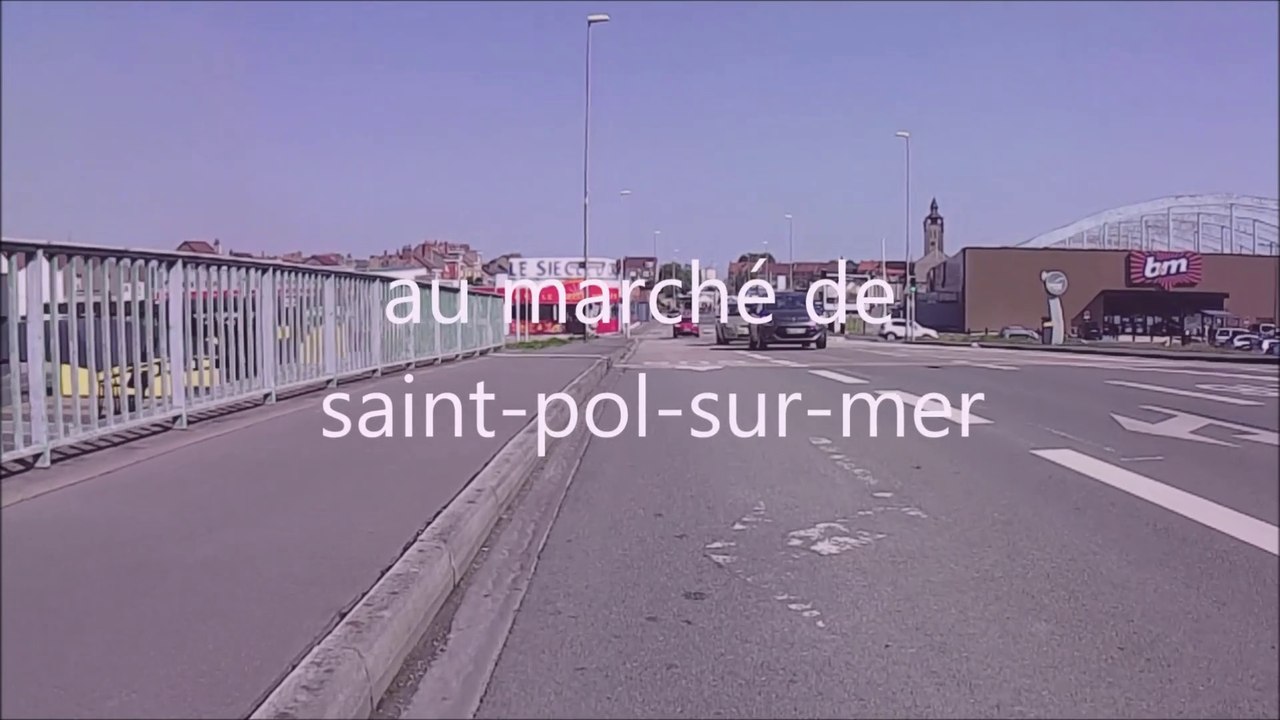 LE MARCHE DE SAINT POL SUR MER  1ER PARTIE