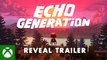 Echo Generation - Tráiler de presentación