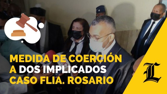 Conocerán hoy medida de coerción a dos implicados en el caso familia Rosario