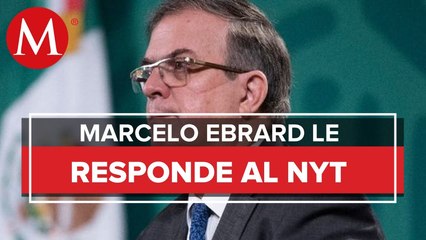 _Mis respuestas fueron ignoradas__ Ebrard a NYT tras reportaje sobre Línea 12 del Metro