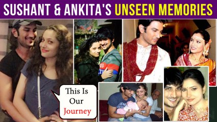 Emotional Ankita Lokhande Shares UNSEEN Photos With Sushant Singh Rajput