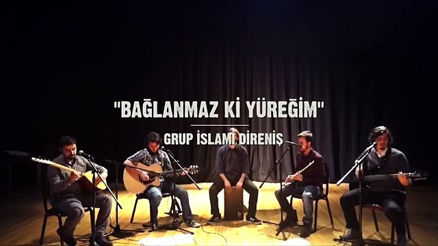Bağlanmaz ki yüreğim - Grup İslami Direniş