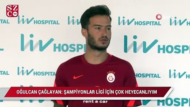 Oğulcan Çağlayan: Şampiyonlar Ligi için çok heyecanlıyım