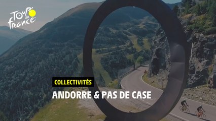 #TDF2021 - Andorre & Pas de la Case