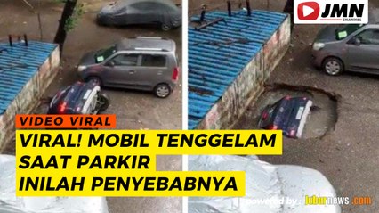 REPORTASE - VIRAL MOBIL TENGGELAM SAAT PARKIR, INILAH PENYEBABNYA