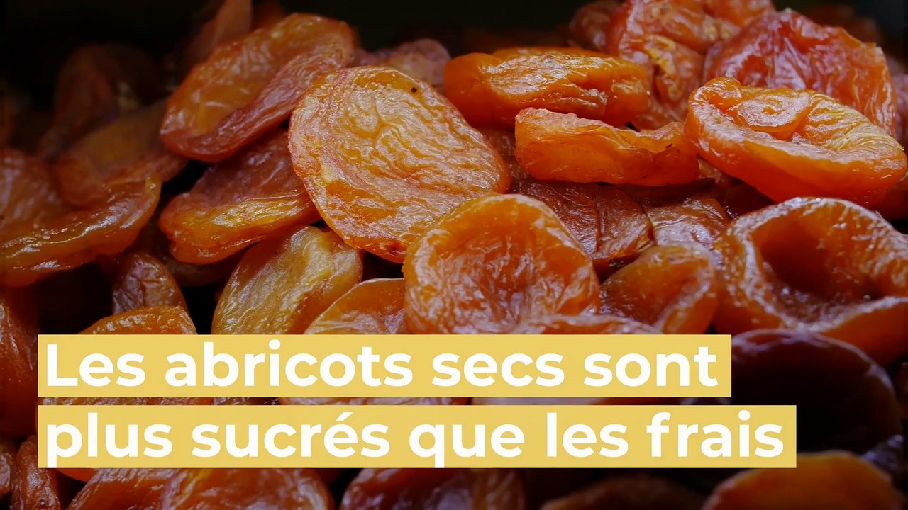 Vrai:Faux : les abricots secs sont plus sucrés que les frais