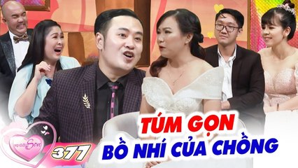 Vợ Chồng Son - Tập 377: Chồng có bồ nhí lia lịa, vợ cao thủ túm gọn tại chỗ không trật phát nào