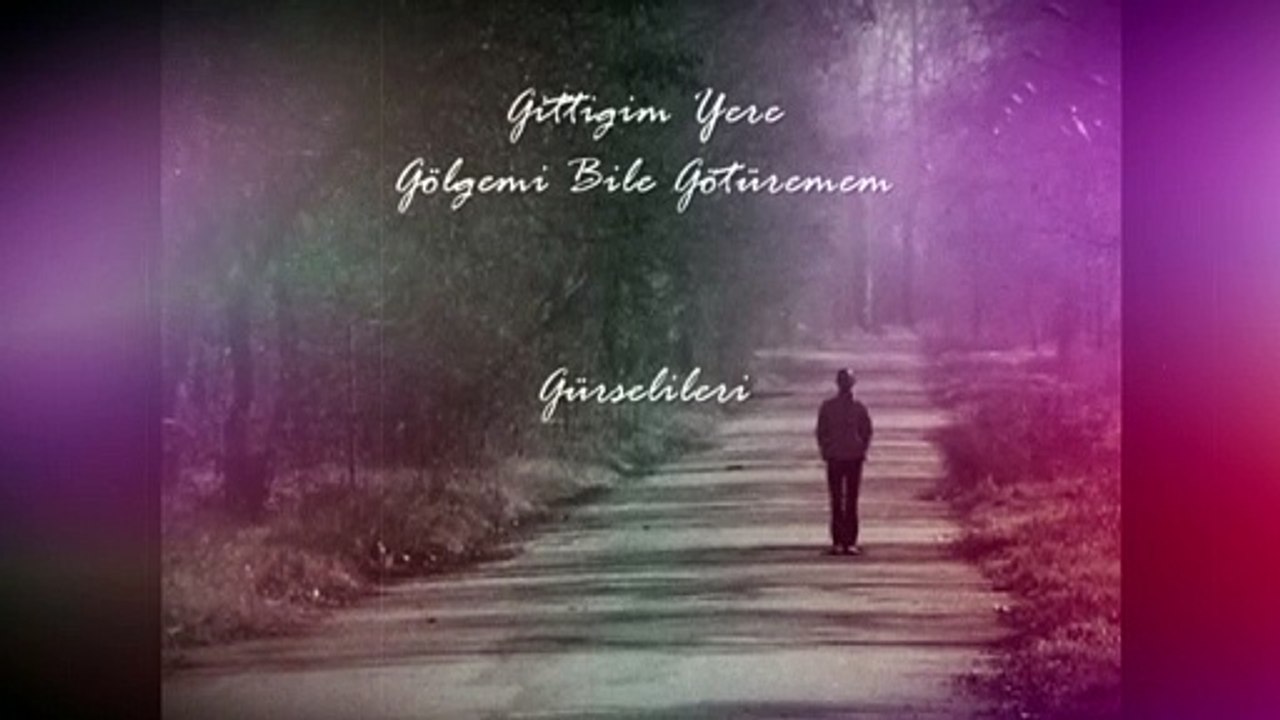 Gürsel İleri - Gittiğim Yere Gölgemi Bile Götüremem