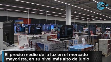 Hoy, el precio más alto de la luz en  junio
