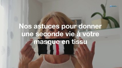 Nos astuces pour donner une seconde vie à votre masque en tissu