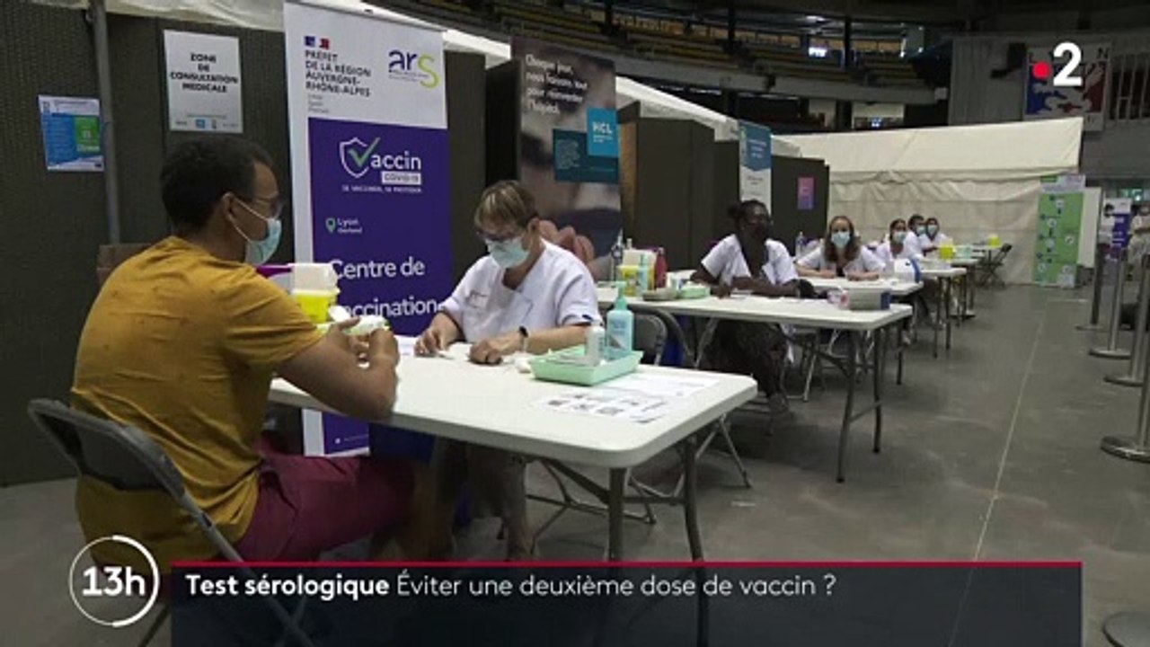 Coronavirus - A Lyon, des tests sérologiques sont proposés avant une première injection de vaccin - Cela permet de savoir si la personne à vacciner a besoin d’une ou deux doses - VIDEO