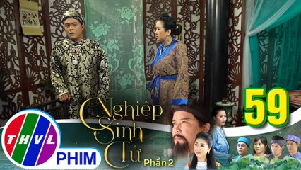 Nghiệp sinh tử - Phần 2 | Tập 59[1]: Phúc Điền không muốn làm con rùa rụt cổ để người ta đàn áp