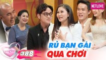 Vợ Chồng Son - Tập 388: RỦ BẠN GÁI qua nhà chơi, chàng ca sĩ la làng vì nàng cả gan dám làm việc này