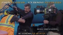 UN HOMME EN COLERE - Featurette VOST