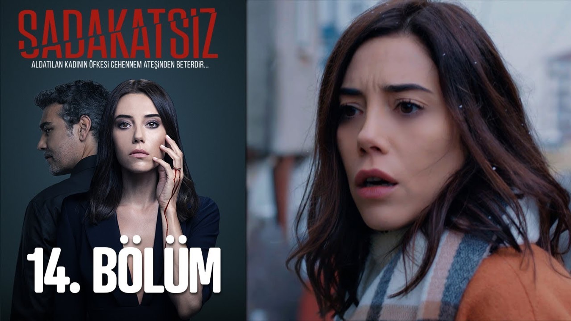 Sadakatsiz 14 Bolum Dailymotion Video