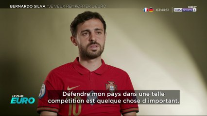 ️ Bernardo Silva : "Je veux remporter l'Euro"