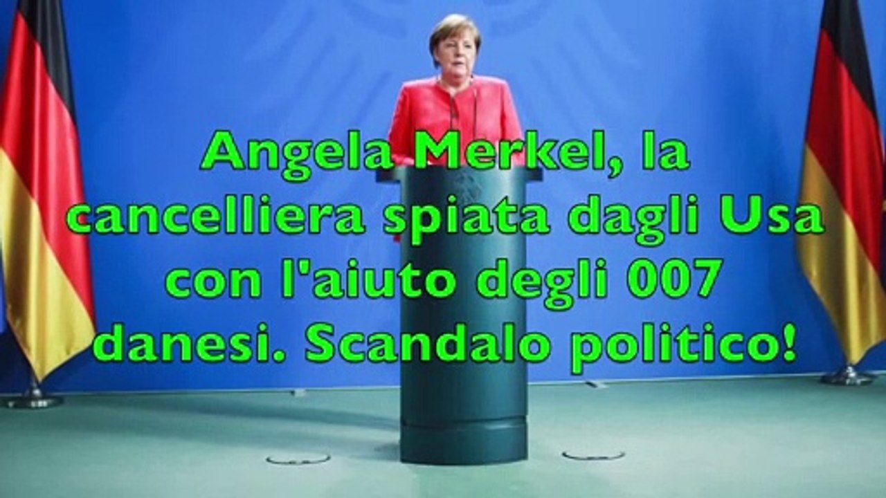 Angela Merkel, la cancelliera spiata dagli Usa con l'aiuto degli 007 danesi. Scandalo politico!