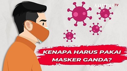 Mengapa Perlu Pakai Masker Dobel? Ini Penjelasan dan Cara Pakai yang Benar