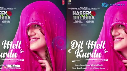 Haseen Dillruba song Dil Melt Karda Out | Taapsee Pannu, Vikrant Massey | Amit Trivedi | Varun Grover