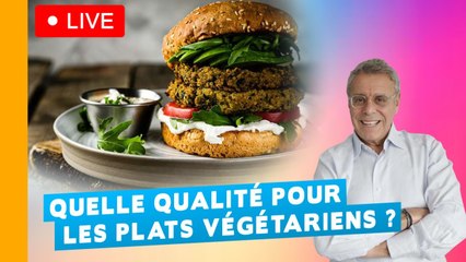 ▶ Manger végétal : que dire des plats préparés industriels ?
