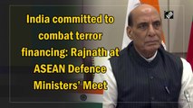 India committed to combat terror financing: Rajnath at ASEAN meet