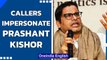 Callers impersonate Prashant Kishor, provoke leaders against Punjab CM Amarinder Singh|Oneindia News