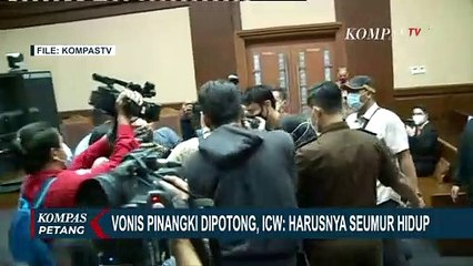 Vonis Pinangki Dipotong, ICW: Harusnya Seumur Hidup
