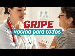 Vacina contra a gripe é liberada para toda a população