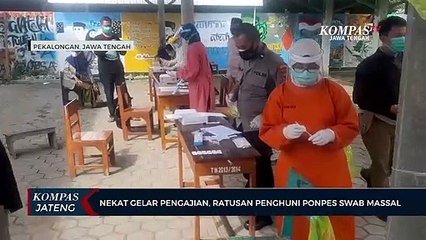 Nekat gelar pengajian, ratusan penghuni ponpes Swab massal.