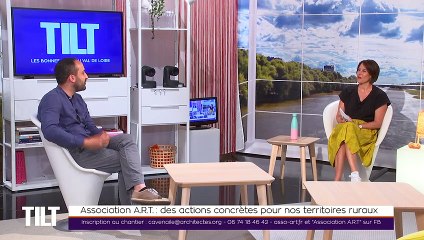 TILT - 16/06/2021 - P2 - Association A.R.T : des actions concrêtes pour nos territoires ruraux