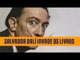 Saiu versão de 'Dom Quixote' com ilustrações de Salvador Dalí