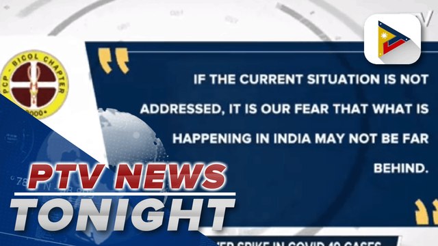 Health authorities alarmed over spike in COVID-19 cases in Bicol region; Called for stricter restrictions